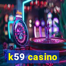 k59 casino